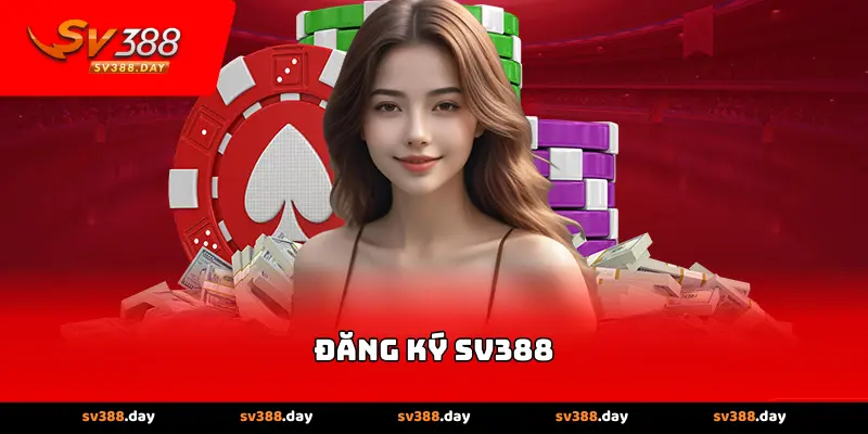 Đăng ký SV388