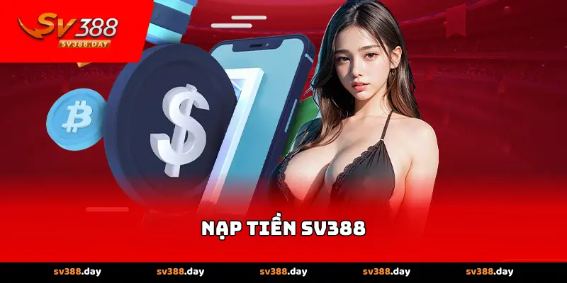 Nạp tiền sv388